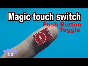 TTP223 Capacitive Touch Switch Magic switch Creative DIY ideas