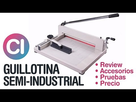 Semi-Industrial Guillotine for Cutting Reams of Paper - Review and Cutting Test
