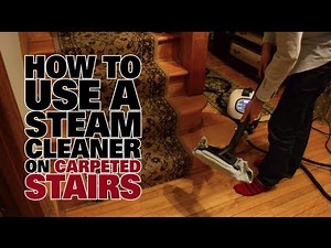 How To Steam Clean Carpeted Stairs - Dupray Steam Cleaners