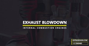 What is Exhaust Blowdown in Actual Cycles? - ExtruDesign