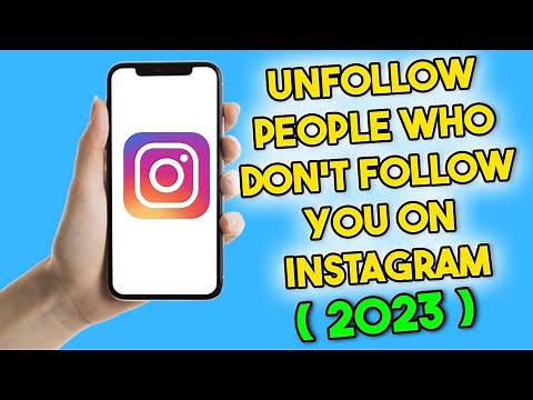 How to Unfollow People Who Don't Follow You on Instagram (2023)