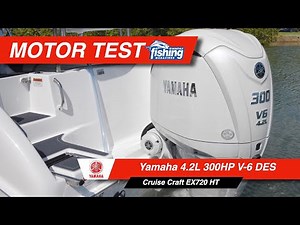 Tested | Yamaha 4.2L 300HP DES Outboard