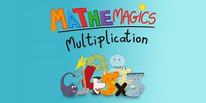 MatheMagics, des histoires pour mémoriser les multiplications