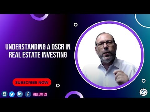 Understanding a DSCR (Debt Service Coverage Ratio) in Real Estate Investing | Gelt Financial