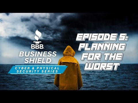 BBB Business Shield Series Ep 5 Planning for the Worst