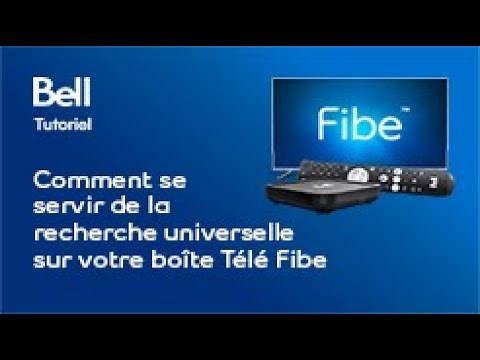 Comment se servir de la recherche universelle sur votre boîte Télé Fibe