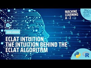 Learn Machine Learning | Association Rule Learning - Eclat Algorithm Intuition