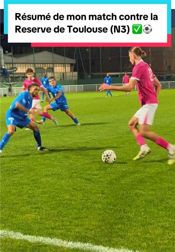 Résumé de mon match de football contre Toulouse N3