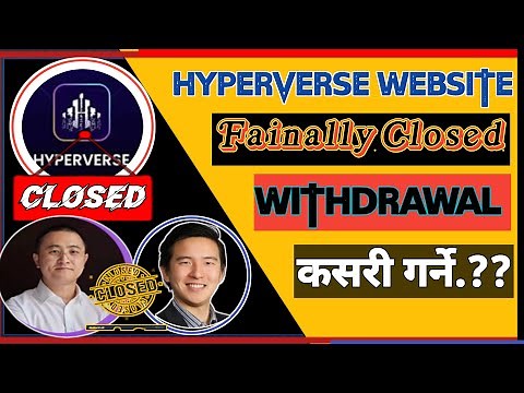 🔴📢 Hyperverse Website Fainally Closed|How to open hyperverse Website|Hyperverse Withdrawal update💸💸