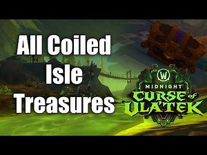 All 22 Coiled Isle Treasure Locations | WoW Midnight Patch 12.1