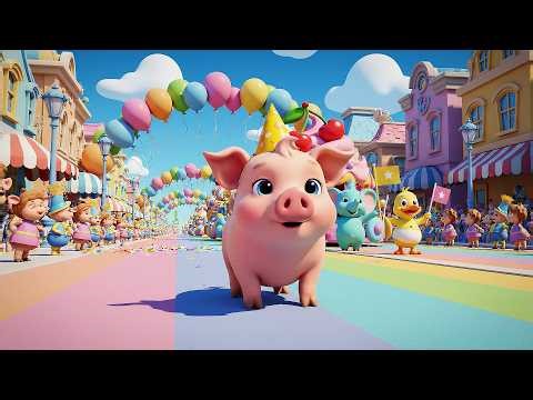 This Little Piggy Circus Parade Adventure | Animal Fun & Counting Nursery Rhymes