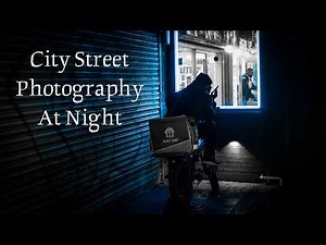 City Street Photography at Night - Bad Weather but Great Conditions.
