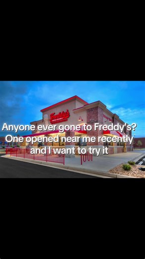 Freddy's Steakburgers: Must-Try Foods and Recommendations