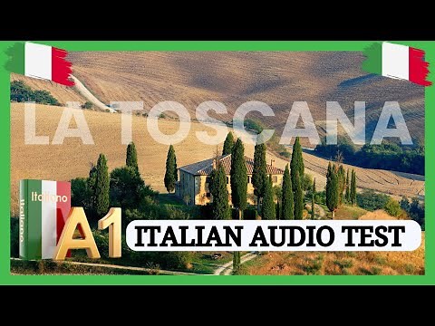 A1 Italian Listening Practice & Solutions: La Toscana (Learn Italian by Listening for Beginners)