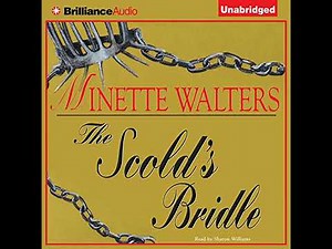 Scold's Bridle Audiobook by Minette Walters