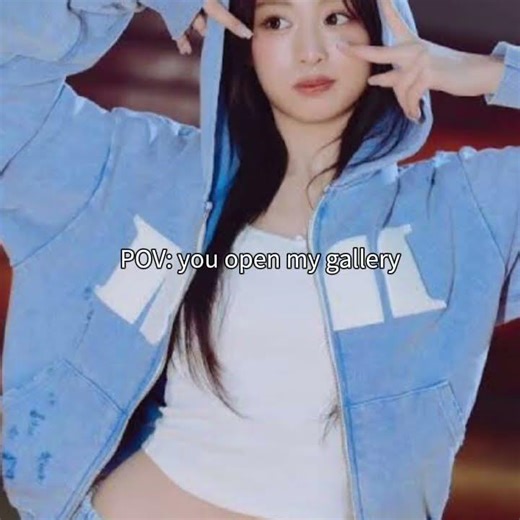 POV you open my gallery......