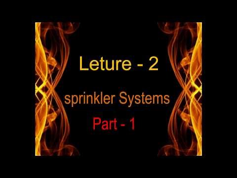 fire course - Lecture 02 : Fire Sprinkler Systems Part-1
