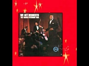 Days of Wine and Roses- Oscar Peterson Trio