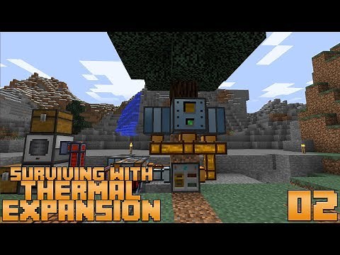 Surviving With Thermal Expansion :: E02 - Early Game Infinite Power With The Arboreal Extractor