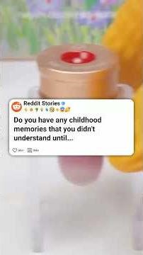 Do you have any childhood memories.. #reddit