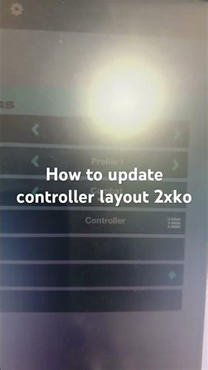 How to update controller layout 2xko