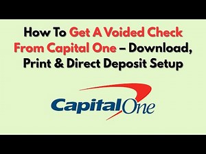 How To Get A Voided Check From Capital One – Download, Print & Direct Deposit Setup