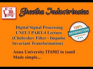 DSP UNIT-3 PART-4 Chebyshev filter using Impulse invariant method in tamil (IT6502) Anna University