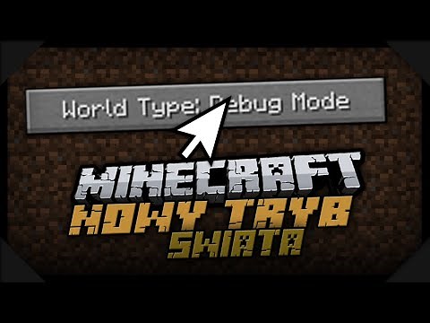 Minecraft: Ukryty Tryb Świata! (Debug mode)