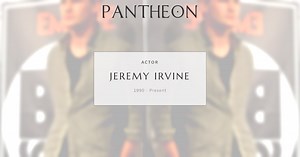 Jeremy Irvine Biography | Pantheon