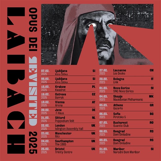 European Opus Dei tour is fast approaching. Check the February and March dates as we perform in more than 10 countries, including the UK 👉https://shorturl.at/5Yv1i | Laibach