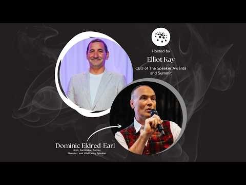 What It Really Takes to Stand Out as a Speaker with Dominic Eldred Earl