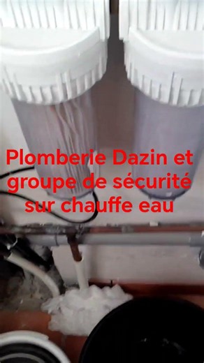 Plomberie Dazin et exemple de fuite sur groupe de sécurité chauffe-eau électrique.