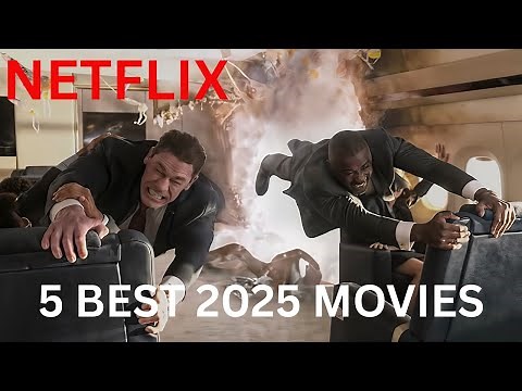 Top 5 Must-Watch Movies of 2025 (So Far!)