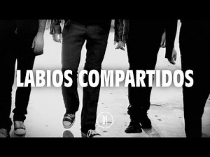 Maná - Labios Compartidos (Letra)