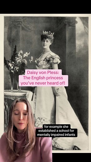 Daisy von Pless: The English princess you’ve never heard of! #daisyvonpless #princessofpless #history #edwardian #womenshistory #historywithamy #historyfact | History with Amy