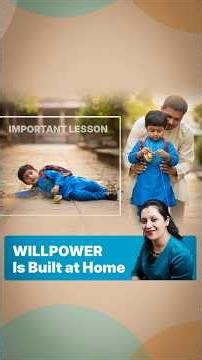 Parenting Tips: How Kids Build Willpower at Home With Your Support