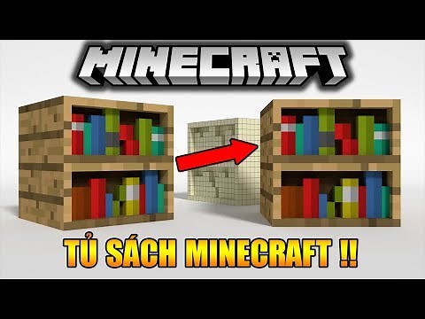 Những Điều Bạn Cần Biết Về "Tủ Sách" Trong Minecraft !! (Bookshelf)
