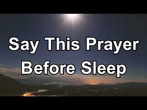 Say This Prayer Tonight and Wake Up Blessed | Powerful Night Prayer for Rest