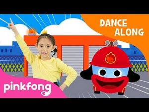 Hurry Hurry Fire Truck | Car Song | Dance Along | Pinkfong Songs for Children