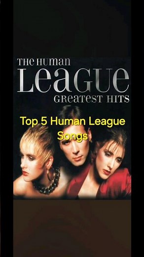 Top 5 Human League Songs #humanleague #synthpop #newwave #electronic #newpop