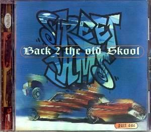 Various - Street Jams : Back 2 The Old Skool Part One