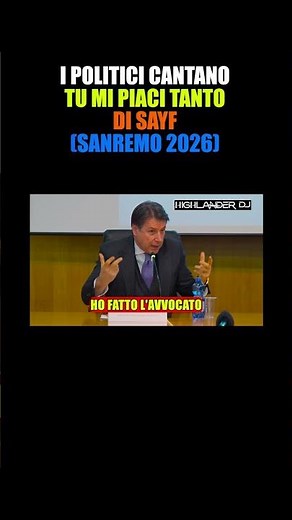 I POLITICI CANTANO: TU MI PIACI TANTO (DI SAYF) #sanremo2026 #sayf #highlanderdj