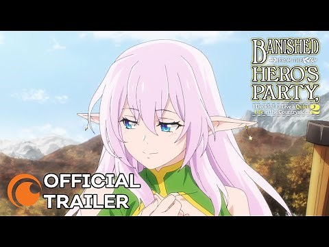 Banished from the Hero’s Party Season 2 | OFFICIAL TRAILER