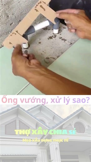 Mẹo lát gạch khi gặp ống vướng | Tiling tips for blocked pipes