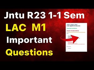 Jntu r23 M1 important Questions|| jntu r23 lac m1 important questions unit wise btech 1st year r23
