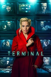 Stream Terminal (2018): Find it on Netflix, Prime Video, Hulu & more