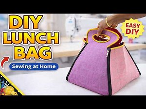 DIY Lunch Bag Sewing at Home | Easy Tiffin Bag Tutorial for Beginners