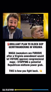 🚨BRILLIANT PLAN TO BLOCK GOP GERRYMANDERING IN VIRGINIA MAGA lawmakers are FURIOUS after a Virginia amendment would let VOTERS approve congressional maps themselves - STOPPING a potential Republican midterm power grab. THIS is how you fight back. 👊 #sharethis #lockhimup #stoptrump #politicalmemes #breakingnews | CALL TO ACTIVISM