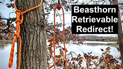 Beasthorn Retrievable Redirect – SRS Technique for Arborists and Tree Climbers