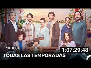 Todos Los Capítulos Edición Completa - Mi Hijo